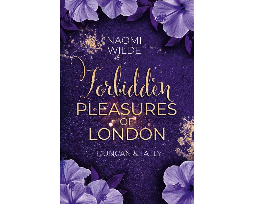 Forbidden Pleasures of London: Duncan & Tally