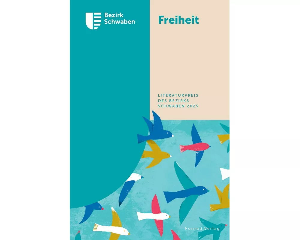 Freiheit - Literaturpreis des Bezirks Schwaben 2025
