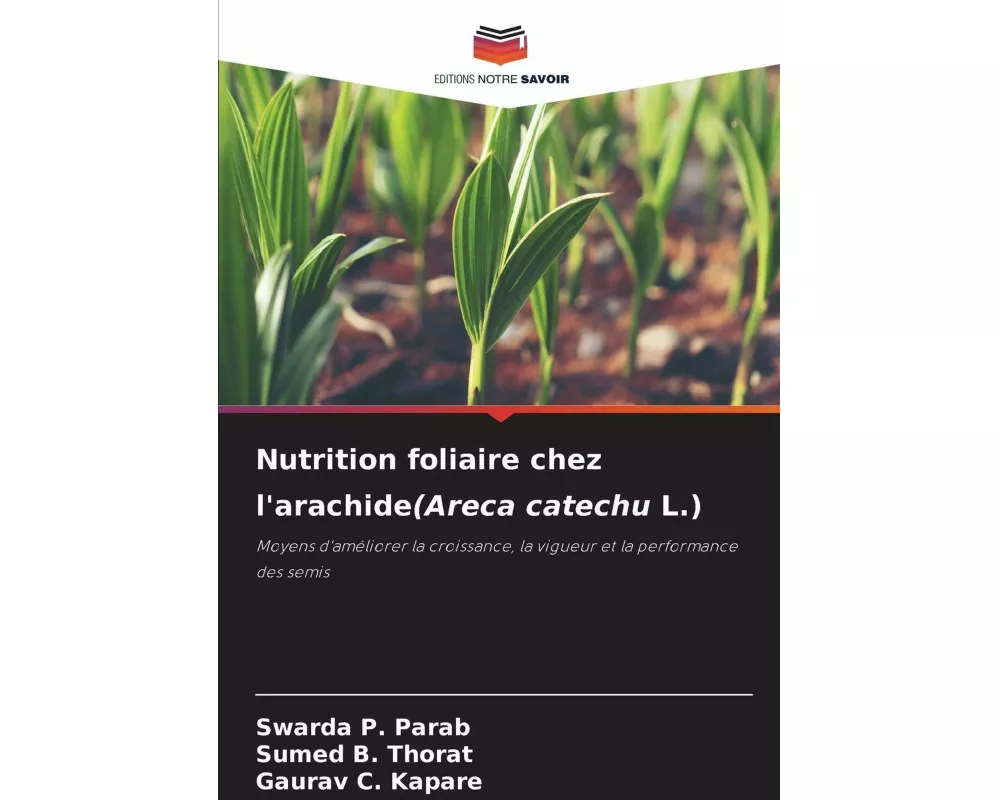 Nutrition foliaire chez l'arachide(Areca catechu L.)