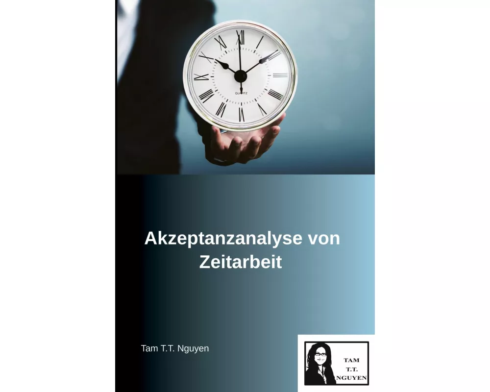 Akzeptanzanalyse von Zeitarbeit