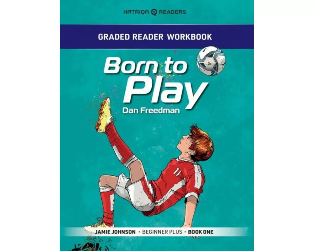 Graded Reader Workbook: Born to Play