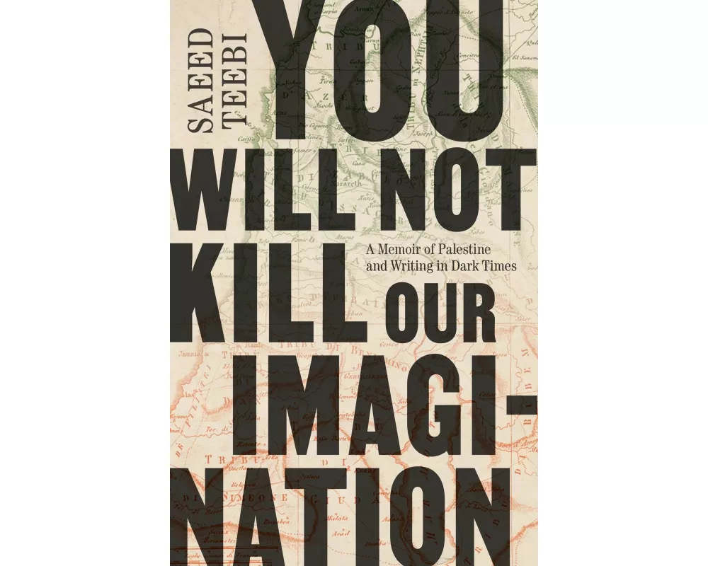 You Will Not Kill Our Imagination