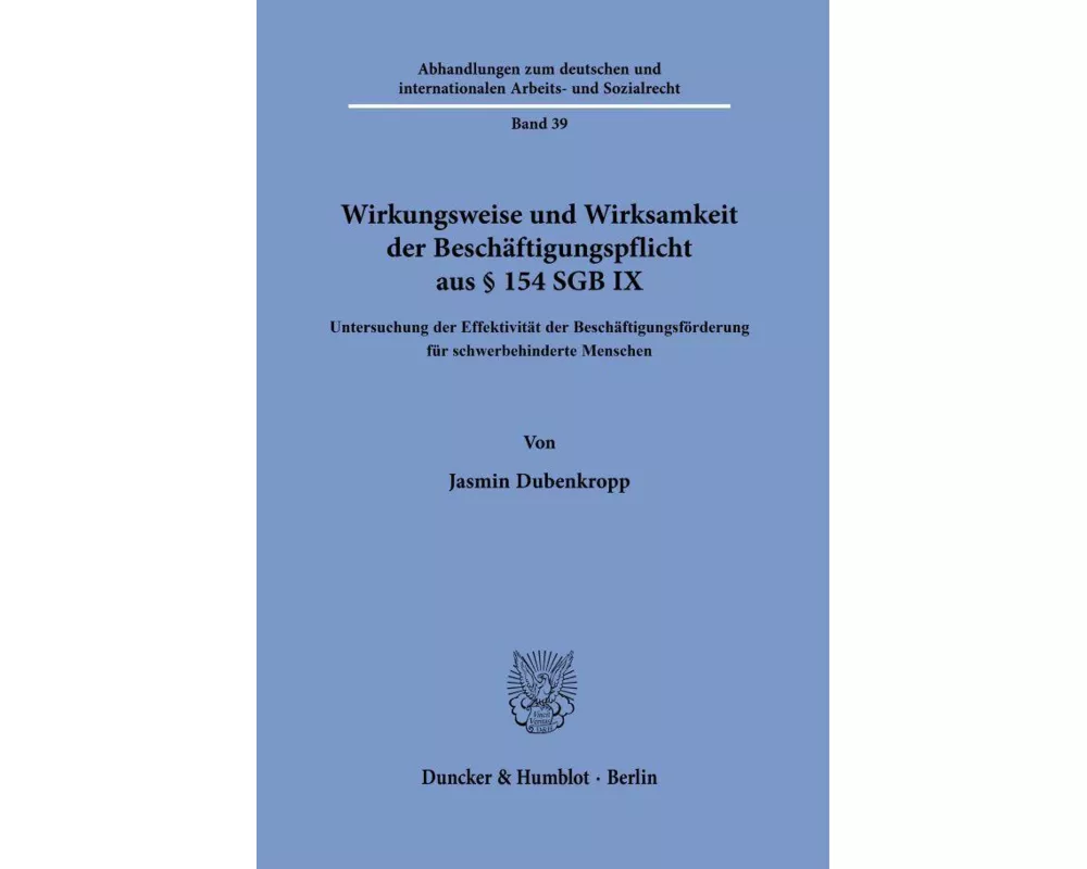 Wirkungsweise und Wirksamkeit der Beschäftigungspflicht aus § 154 SGB IX