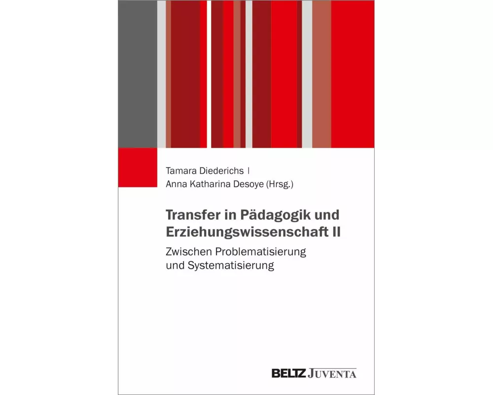 Transfer in Pädagogik und Erziehungswissenschaft II