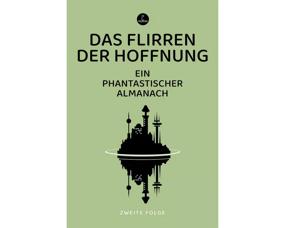Das Flirren der Hoffnung
