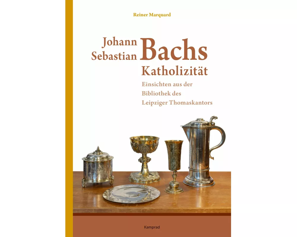 Johann Sebastian Bachs Katholizität