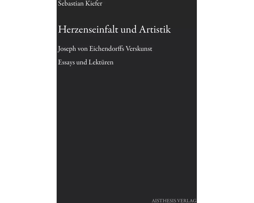 Herzenseinfalt und Artistik