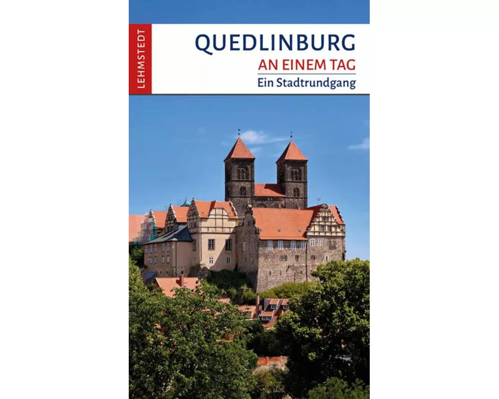 Quedlinburg an einem Tag