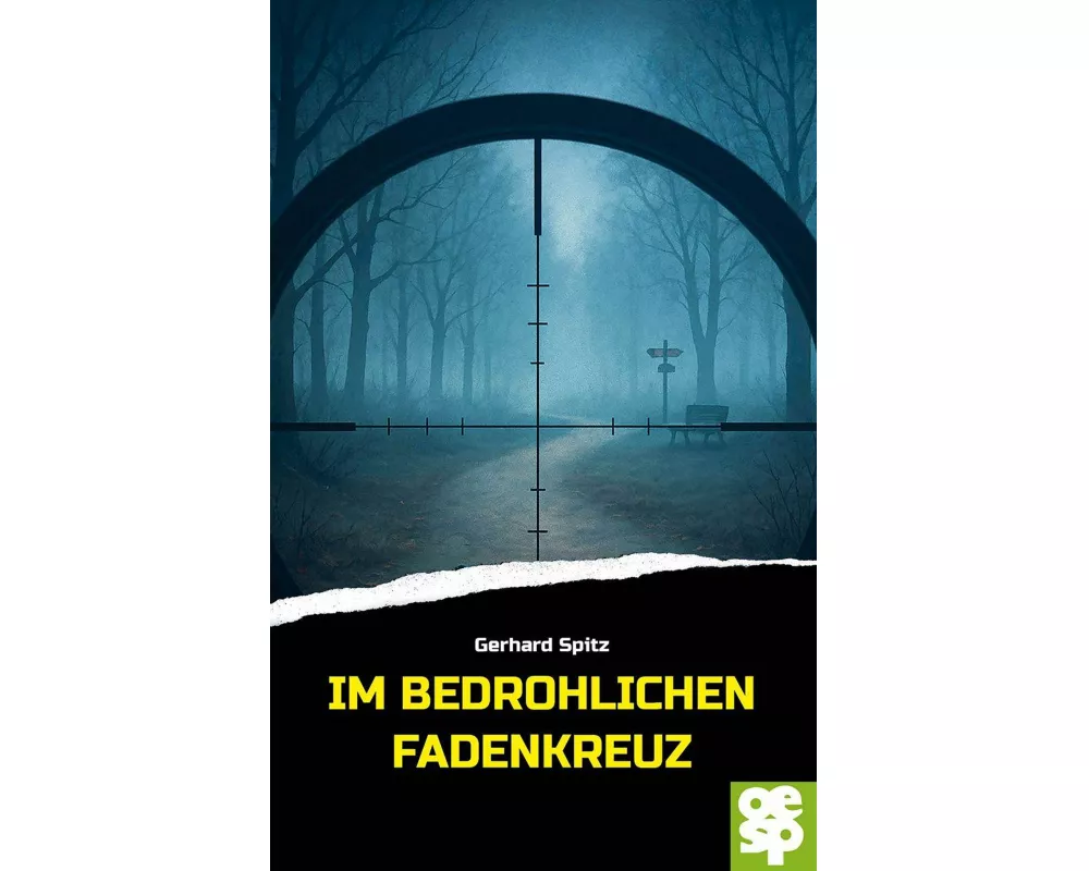 Im bedrohlichen Fadenkreuz