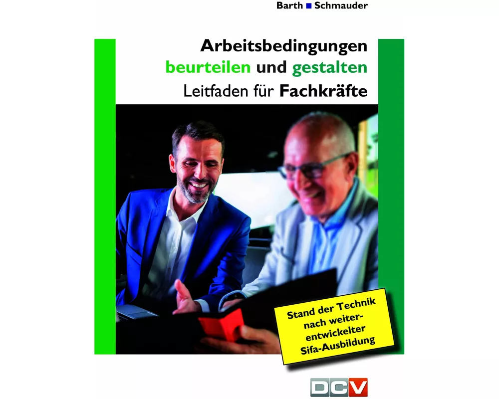 Arbeitsbedingungen beurteilen und gestalten