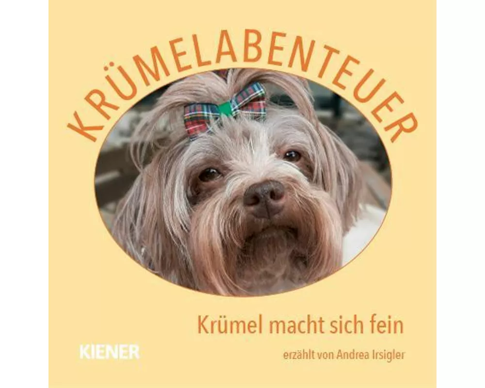 Krümelabenteuer - Krümel macht sich fein