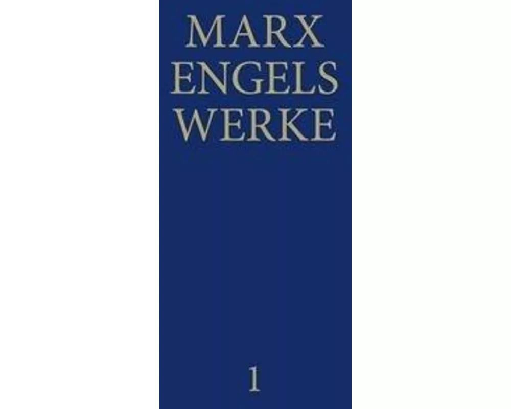 MEW / Marx-Engels-Werke Band 1