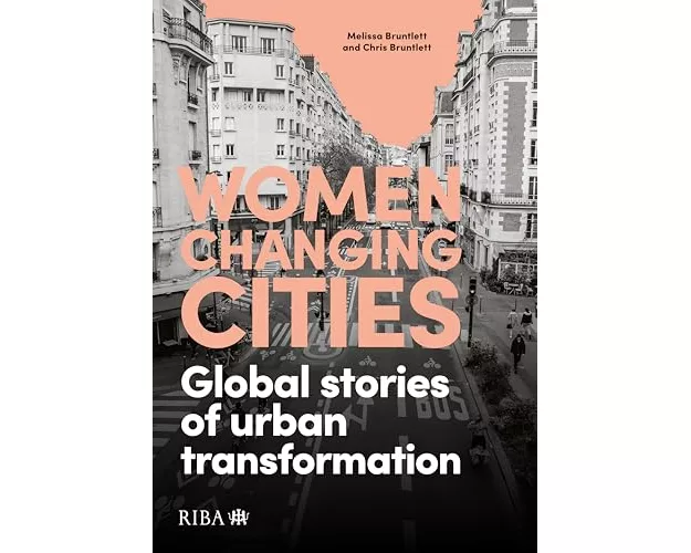 Women Changing Cities