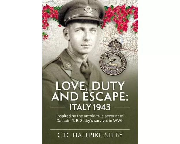 Love, Duty and Escape: Italy, 1943