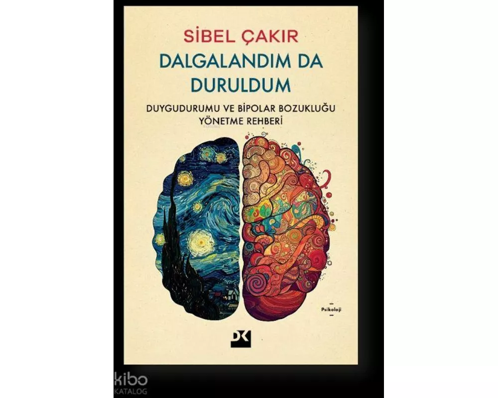 Dalgalandim da Duruldum
