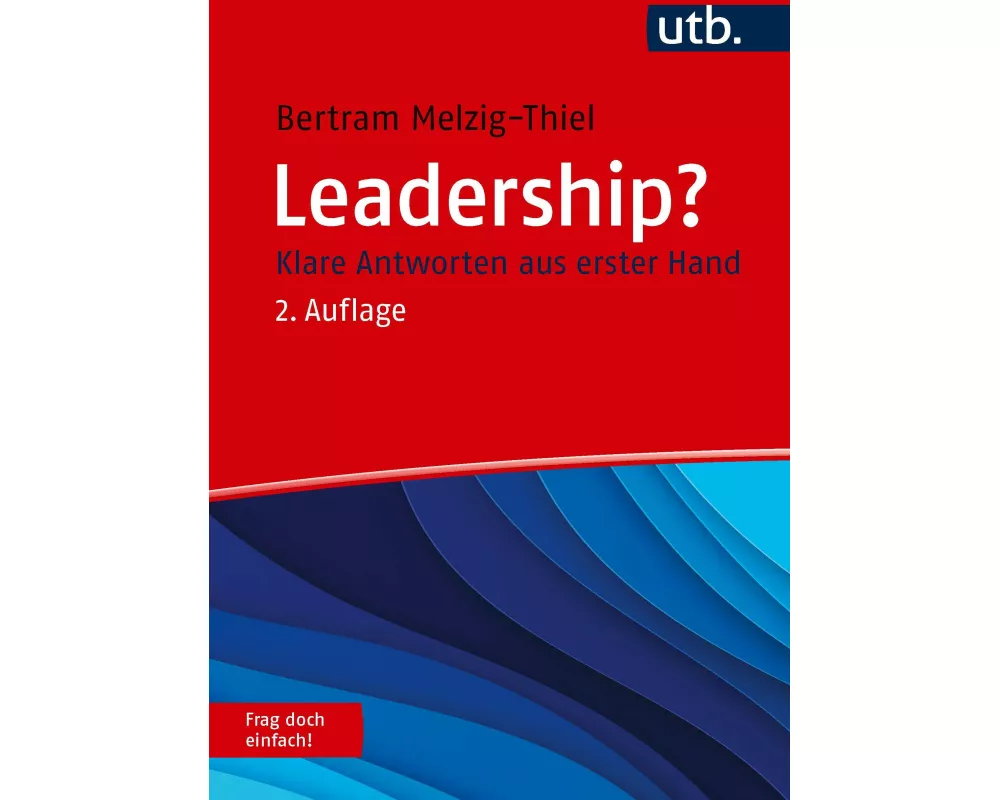 Leadership? Frag doch einfach!
