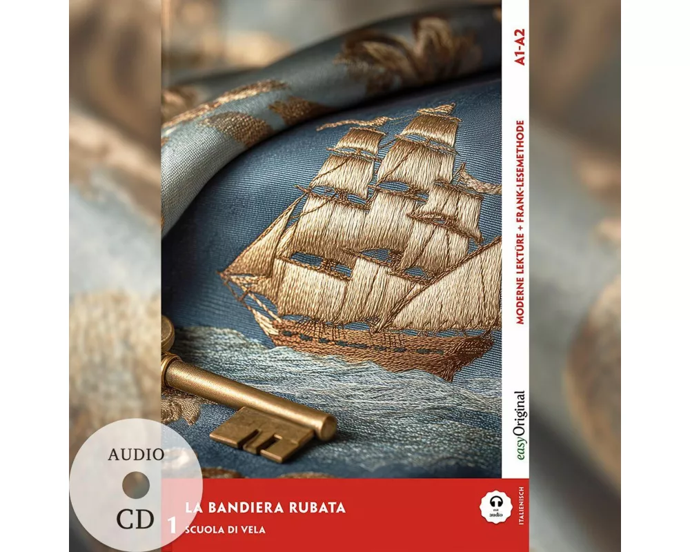 La Bandiera Rubata - Italienische Krimi-Lektüre A1-A2 (+ Audio-CD)