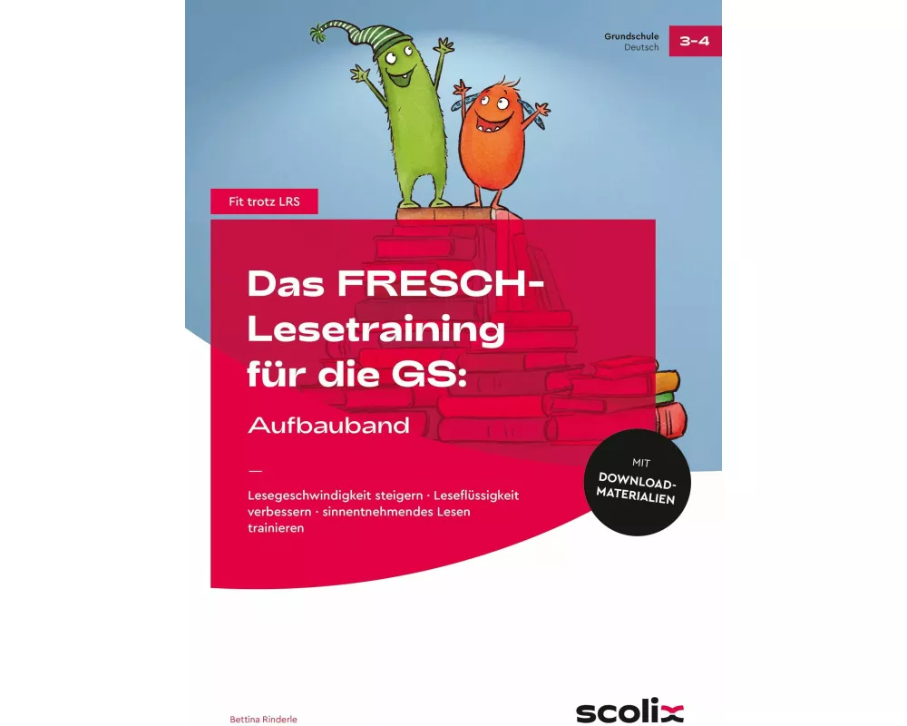 Das FRESCH-Lesetraining für die GS: Aufbauband