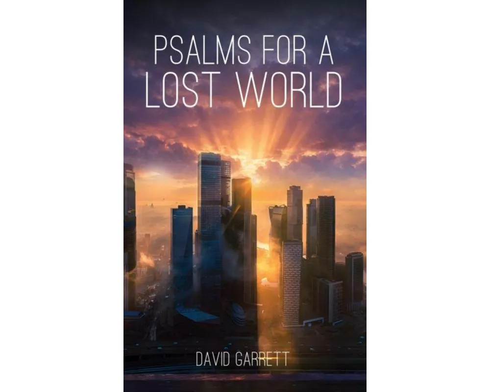 Psalms for a Lost World