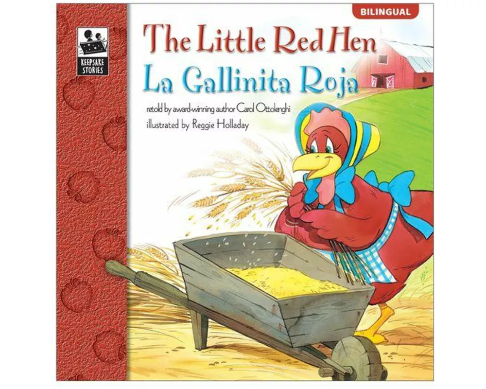 La Gallinita Roja/ the Little Red Hen, Grades Pk - 3 (Keepsake Stories)