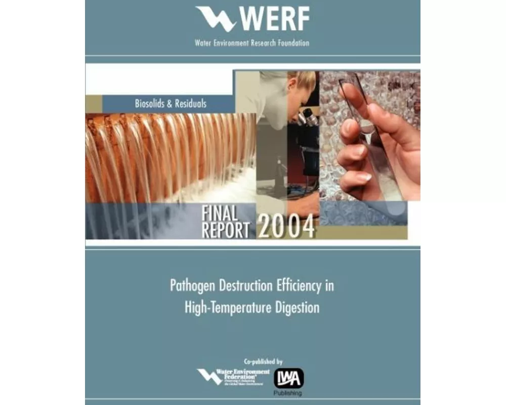 Pathogen Destruction Efficiency In High Temperature Digestion