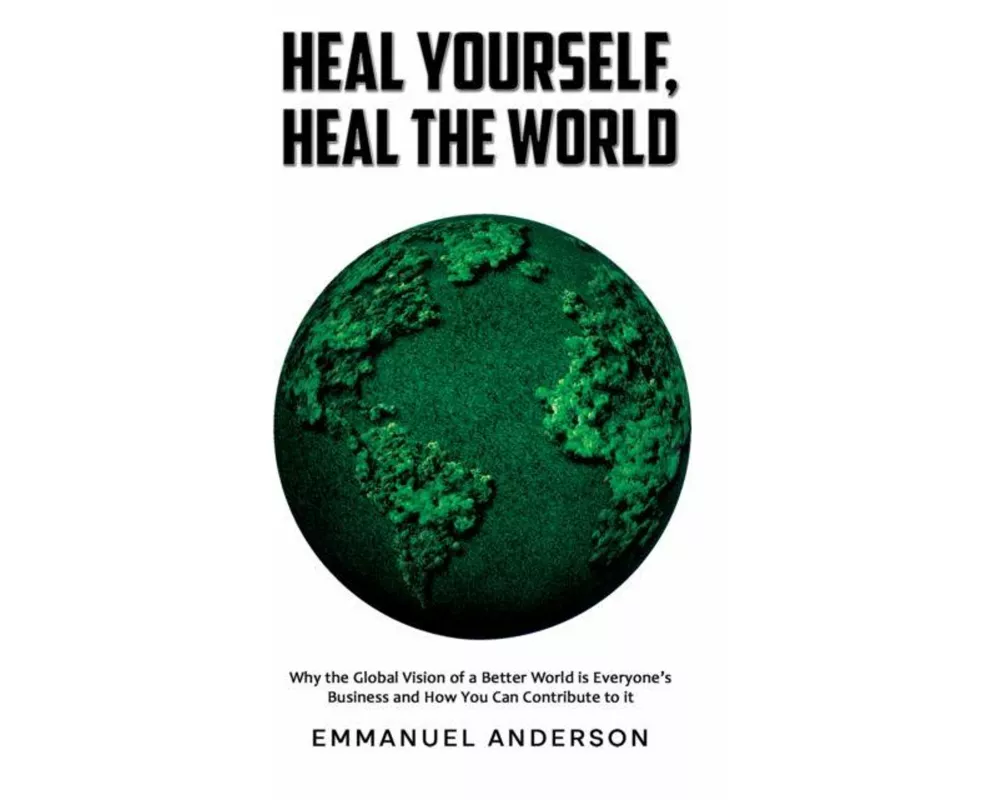 Heal Yourself, Heal the World