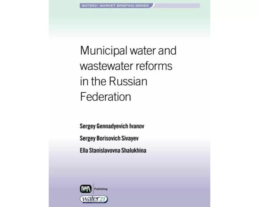 Municipal Water and Wastewater Services Reform in the Russian Federation