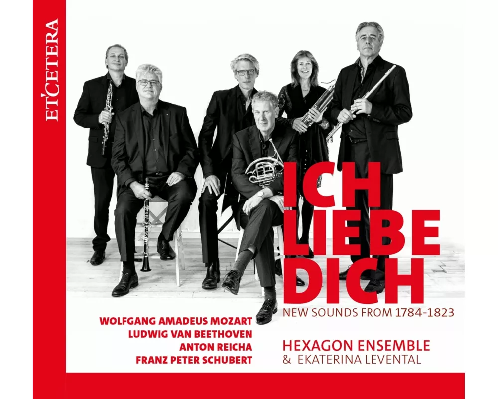 Ich Liebe Dich (New sounds from 1784-1823)