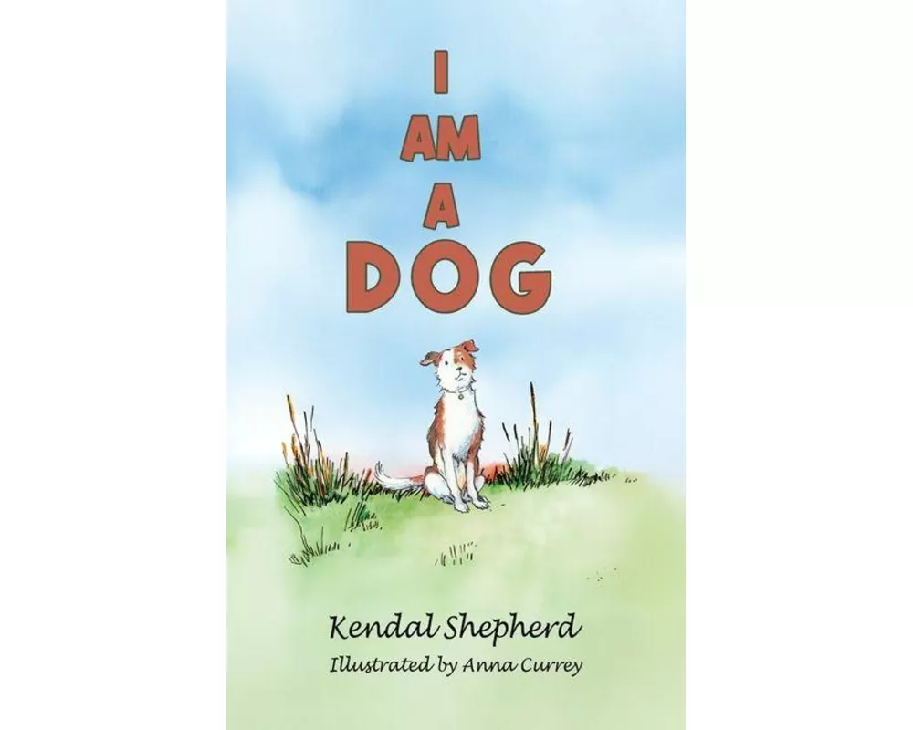 I am a Dog
