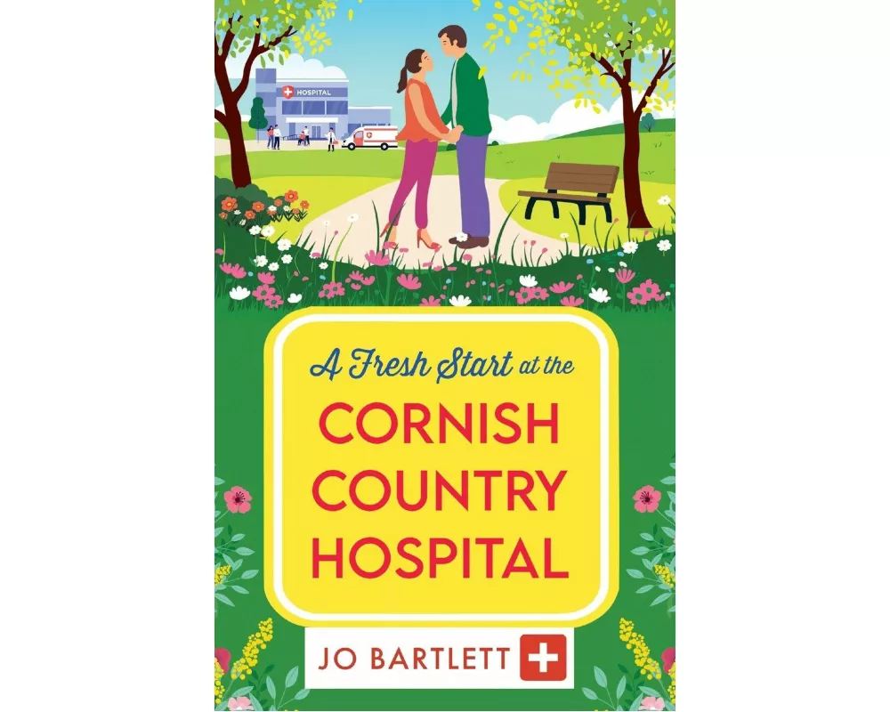 A Fresh Start at the Cornish Country Hospital