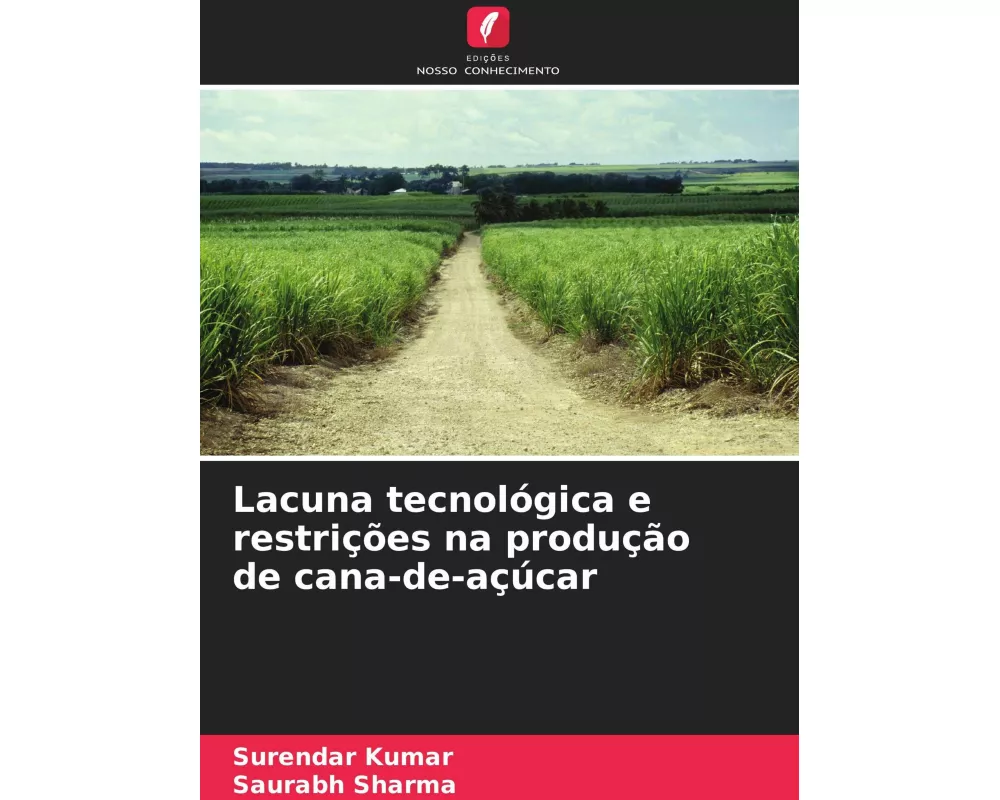 Lacuna tecnológica e restrições na produção de cana-de-açúcar