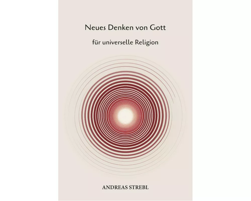 Neues Denken von Gott