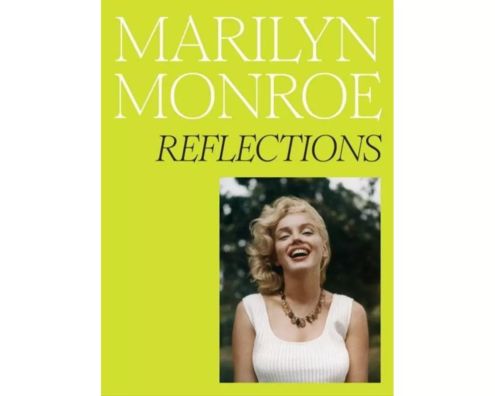 Marilyn Monroe: Reflections