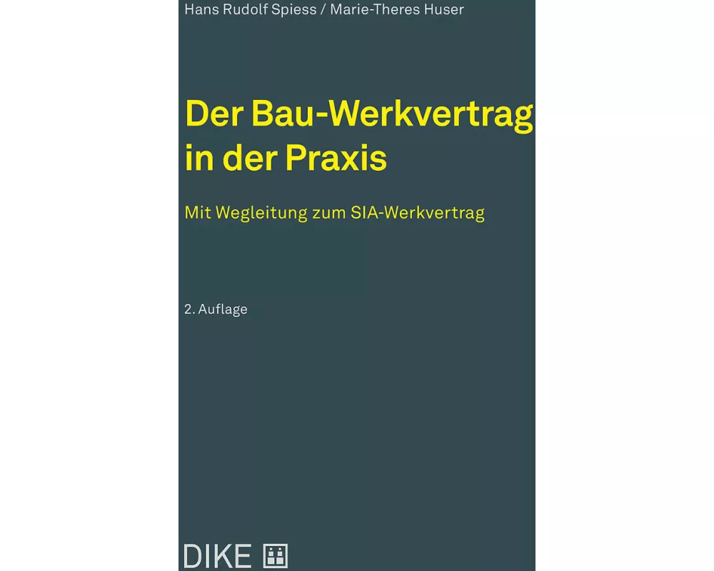 Der Bau-Werkvertrag in der Praxis