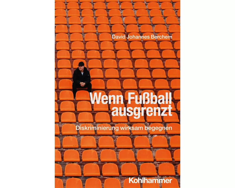 Wenn Fußball ausgrenzt