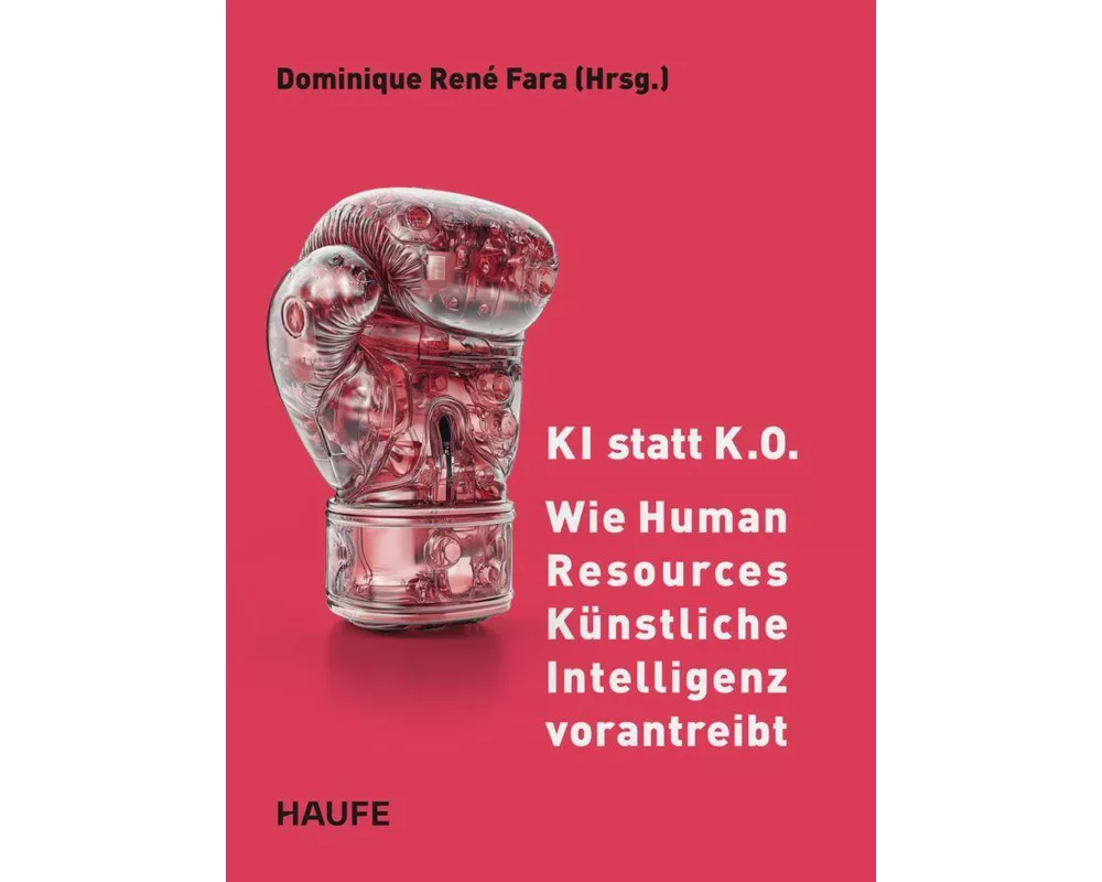 KI statt K.O. – Wie Human Resources Künstliche Intelligenz vorantreibt