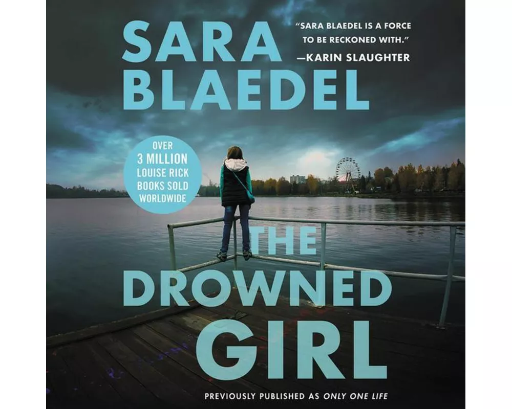 The Drowned Girl (Previously Published as Only One Life)