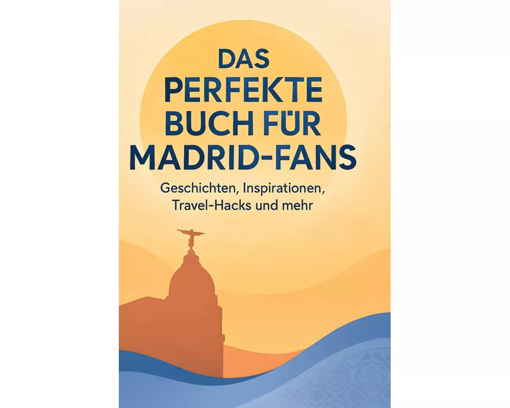 Das perfekte Buch für Madrid-Fans