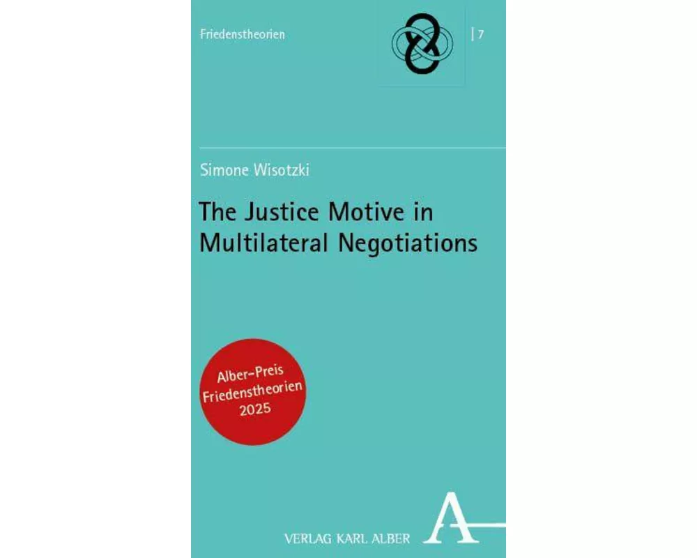 The Justice Motive in Multilateral Negotiations