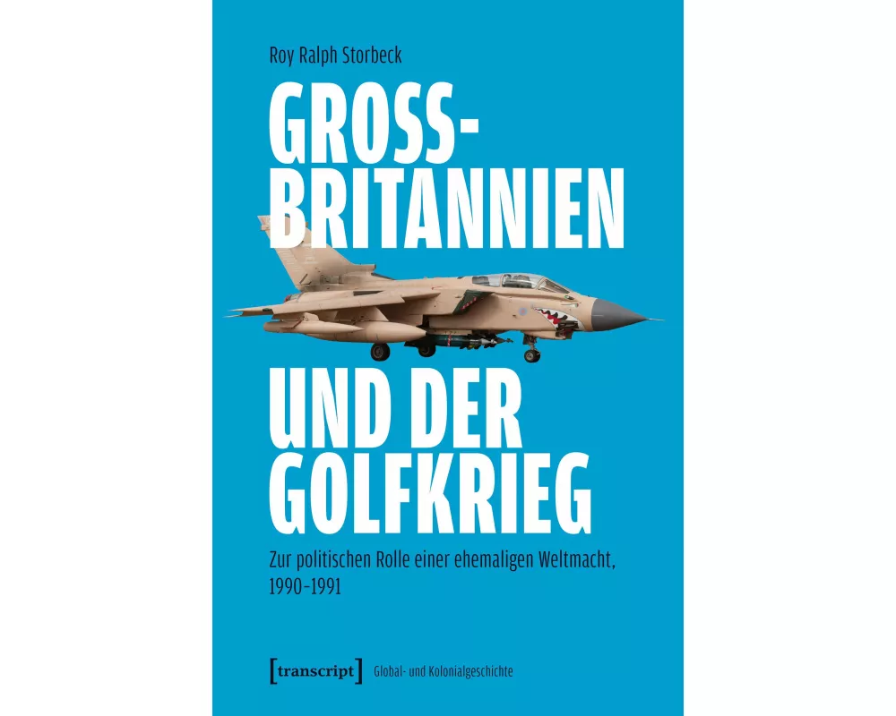 Großbritannien und der Golfkrieg