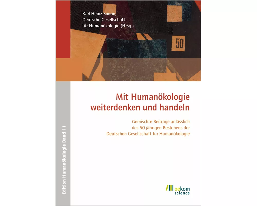 Mit Humanökologie Weiterdenken und handeln