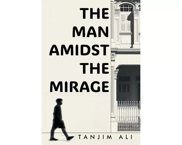 The Man Amidst the Mirage