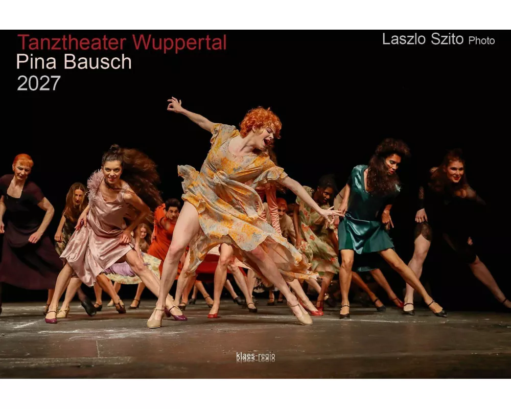 Tanztheater Wuppertal Pina Bausch 2027 Bildkalender A3 Spiralbindung