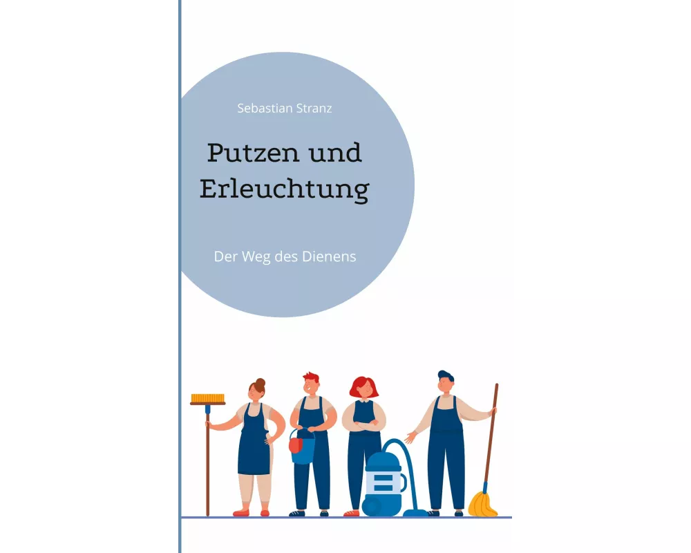 Putzen und Erleuchtung