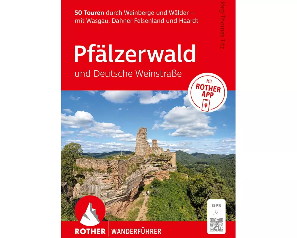 ROTHER Wanderführer Pfälzerwald und Deutsche Weinstraße