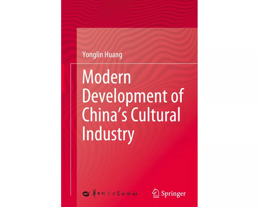 Modern Development of China's Cultural Industry
