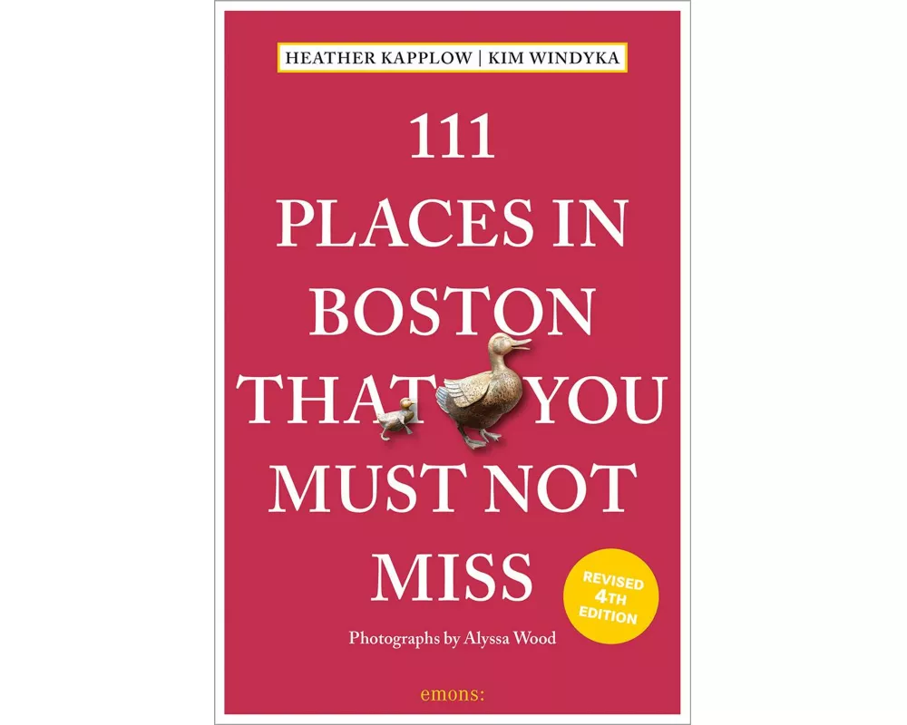 111 Places in Boston That You Must Not Miss