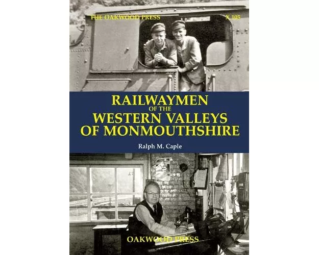 Railwaymen of the Western Valleys of Monmouthshire