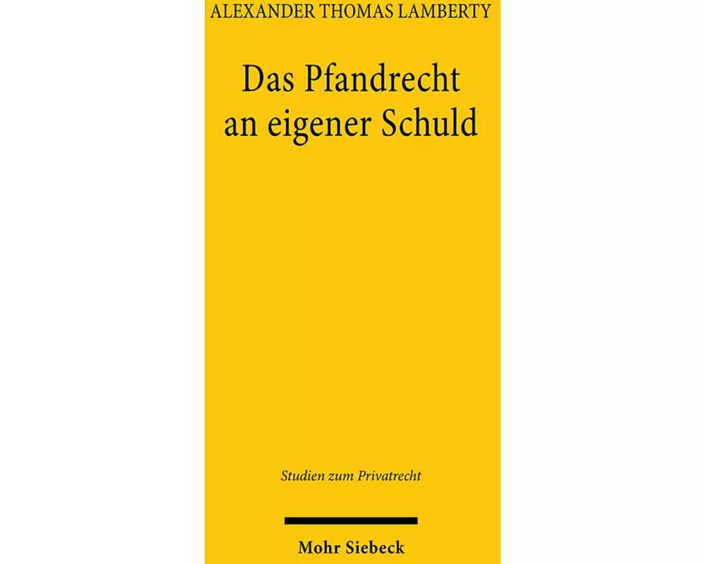 Das Pfandrecht an eigener Schuld