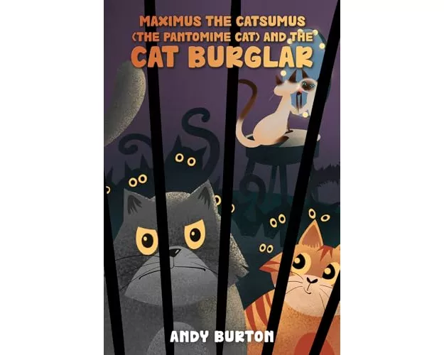 Maximus the Catsumus (The Pantomime Cat) and the Cat Burglar